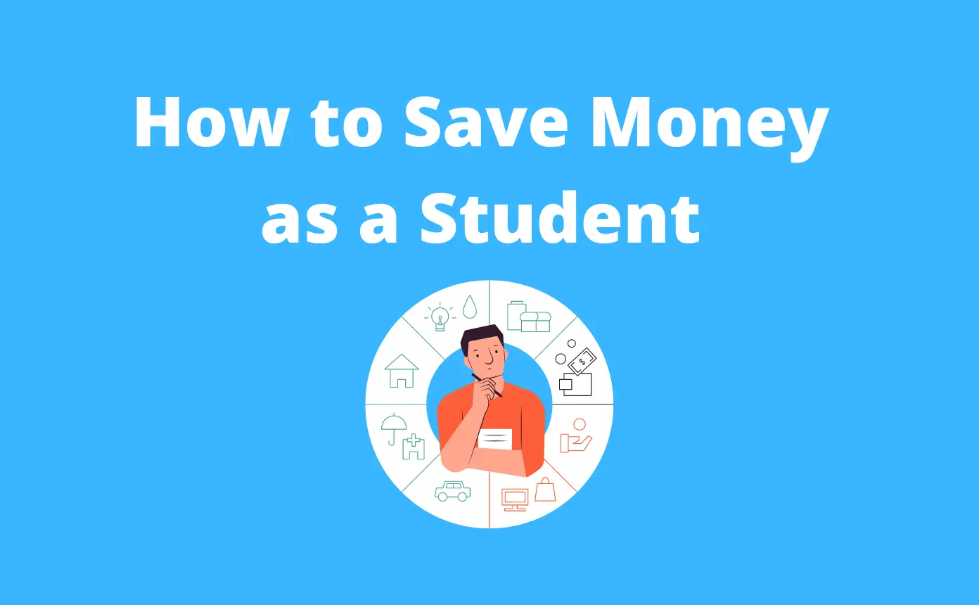 Best Ways to Save Your Money as a Student